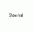 Show reel