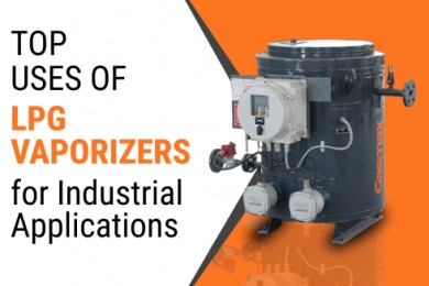 Top Uses of LPG Vaporizers for Industrial Applications