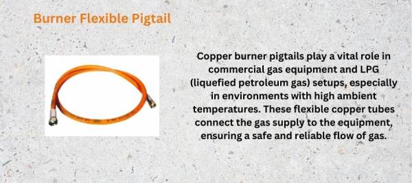 The Best Burner Pigtail Manufacturers,Suppliers, Dealers in the market