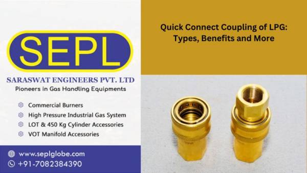 Quick Connect Coupling of LPG: Types, Benefits, and More