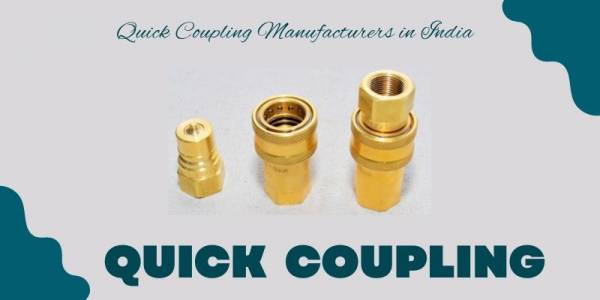 The Most Trusted Quick Coupling Manufacturers in India